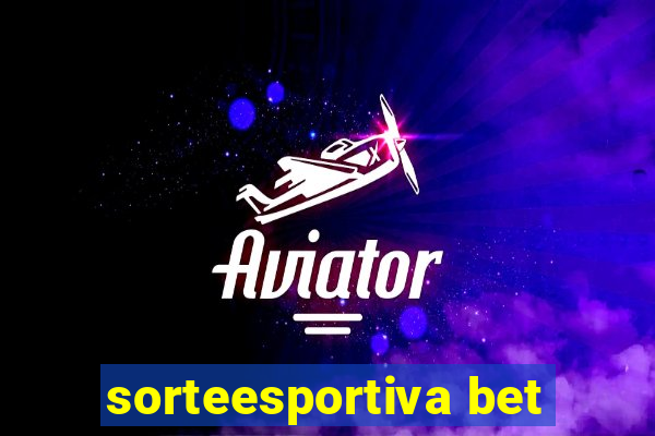 sorteesportiva bet